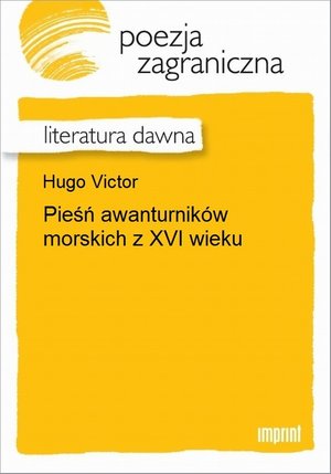 Pieśń awanturników morskich z XVI wieku – ebook