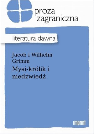 Mysi-królik i niedźwiedź – ebook