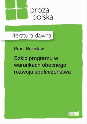 Szkic programu w warunkach obecnego rozwoju społeczeństwa – ebook