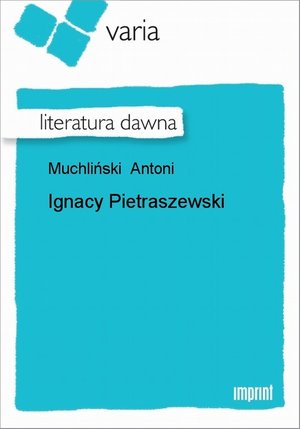 Ignacy Pietraszewski – ebook