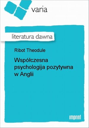 Współczesna psychologija pozytywna w Anglii – ebook