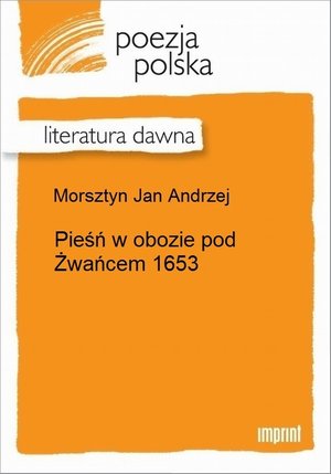 Pieśń w obozie pod Żwańcem 1653 – ebook