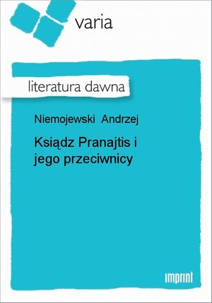 Ksiądz Pranajtis i jego przeciwnicy – ebook