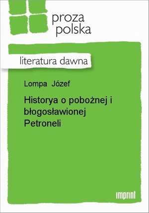 Historya o pobożnej i błogosławionej Petroneli – ebook