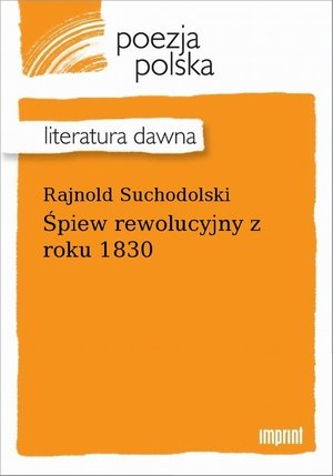 Śpiew rewolucyjny z roku 1830 – ebook
