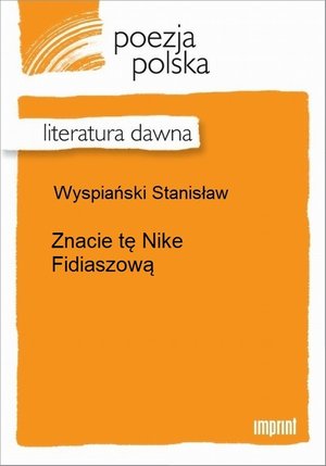 Znacie tę Nike Fidiaszową – ebook