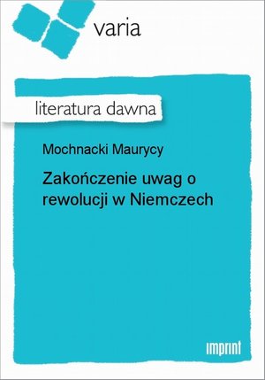 Zakończenie uwag o rewolucji w Niemczech – ebook