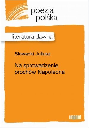 Na sprowadzenie prochów Napoleona – ebook