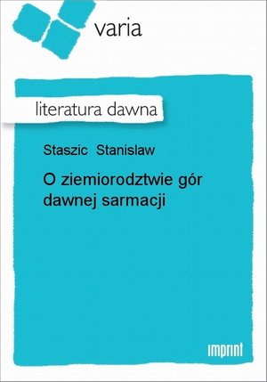 O ziemiorodztwie gór dawnej sarmacji – ebook