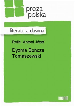 Dyzma Bończa Tomaszewski – ebook