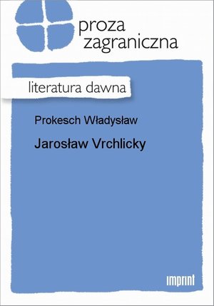 Jarosław Vrchlicky – ebook