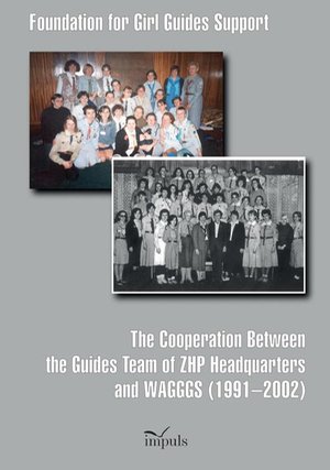 The Cooperation Between the Guides Team of ZHP Headquarters and WAGGGS (1991-2002) – ebook