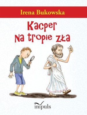 Kacper na tropie zła – ebook