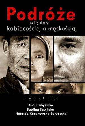 Podróże między kobiecością a męskością – ebook
