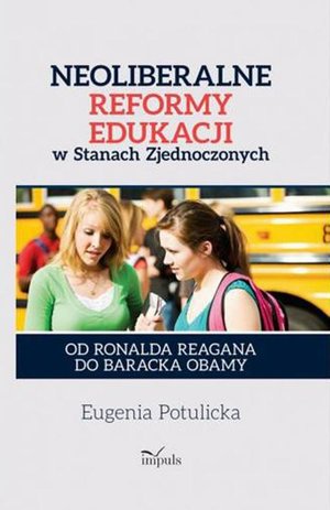 Neoliberalne uwikłania edukacji – ebook