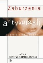 Zaburzenia artykulacji: Teoria i praktyka – ebook