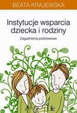 Instytucje wsparcia dziecka i rodziny: Zagadnienia podstawowe – ebook