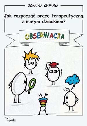 Jak rozpocząć pracę terapeutyczną z małym dzieckiem? – ebook