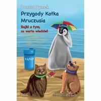 Przygody Kotka Mruczusia. Bajki o tym, co warto wiedzieć – ebook