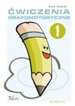 Ćwiczenia grafomotoryczne. Klasa 0-I. Zeszyt 1. Ćwiczenia wspomagające naukę pisania – ebook