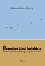 Depresja u dzieci i młodzieży. Analiza systemu rodzinnego - ujęcie kliniczne – ebook