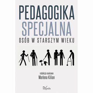 Pedagogika specjalna osób w starszym wieku – ebook