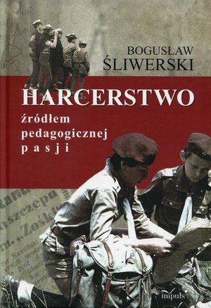 Harcerstwo źródłem pedagogicznej pasji – ebook