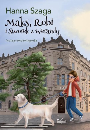 Maks, Robi i Stworek z werandy – ebook