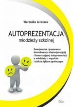 Autoprezentacja młodzieży szkolnej. Emocjonalne i poznawcze konsekwencje deprecjonującej i faworyzującej autoprezentacji u młodzieży z wysokim i niskim lękiem społecznym – ebook