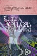 Kultura popularna: konteksty teoretyczne i społeczno-kulturowe – ebook