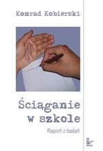 Ściąganie w szkole: Raport z badań – ebook