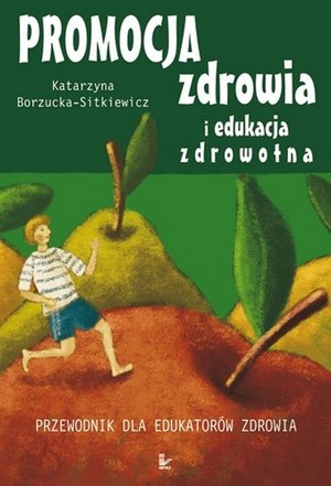 Promocja zdrowia i edukacja zdrowotna – ebook