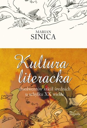 Kultura literacka: absolwentów szkół średnich u schyłku XX wieku – ebook