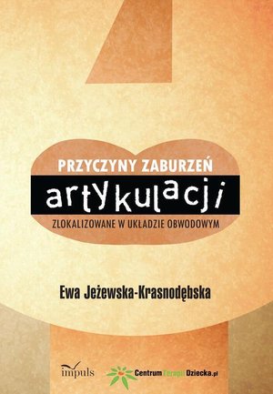 Przyczyny zaburzeń artykulacji zlokalizowane w układzie obwodowym – ebook