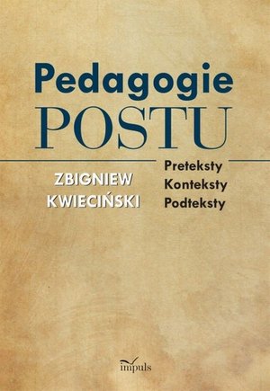 Psychologia Pedagogie postu: Preteksty - konteksty - podteksty – ebook