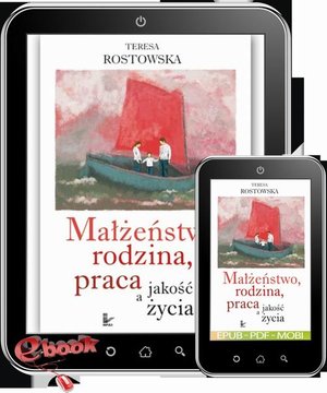 Małżeństwo, rodzina, praca a jakość życia – ebook