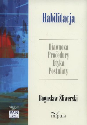 Habilitacja: Diagnoza Procedury Etyka Postulaty – ebook