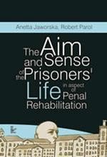The aim and sense of the prisoners' life in aspect of penal rehabilitation – ebook