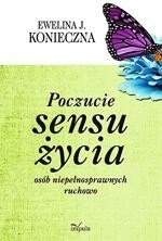 Poczucie sensu życia osób niepełnosprawnych ruchowo – ebook