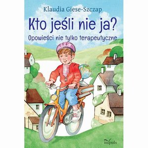 Kto jesli nie ja? Opowieści nie tylko terapeutyczne – ebook
