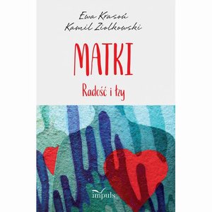 Matki. Radość i łzy – ebook