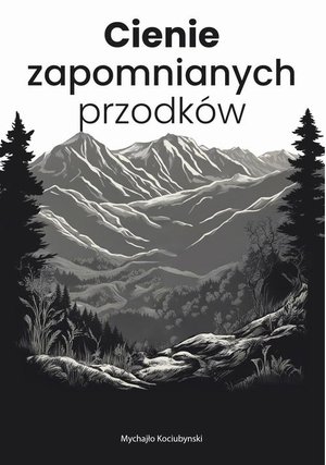 Cienie zapomnianych przodków – ebook