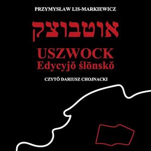 Uszwock po śląsku – audiobook