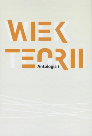 Wiek teorii Antologia 1 – ebook