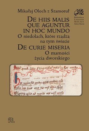 De hiis malis que aguentur in hoc mundo O niedolach, które rządzą na tym świecie, De curie miseria – ebook