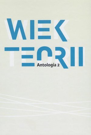 Wiek teorii Antologia 2 – ebook