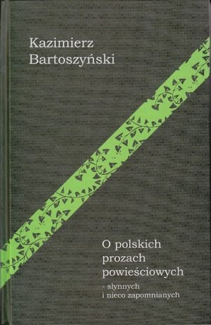 O polskich prozach powieściowych: słynnych i nieco zapomnianych – ebook