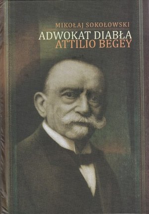 Adwokat diabła Attilio Begey – ebook