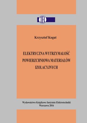 Elektryczna wytrzymałość powierzchniowa materiałów izolacyjnych – ebook
