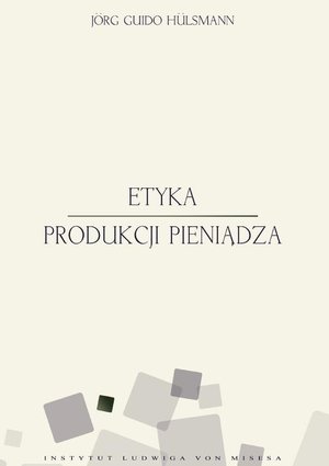 Etyka produkcji pieniądza – ebook